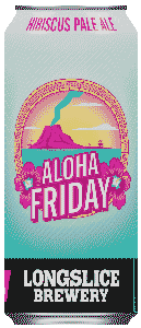 Aloha Friday hibiscus Pale Ale is back