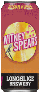 WITney Spears Belgian Wit Longslice Brewery