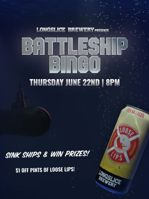 Battleship Bingo in June at Longslice brewery